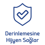 Derinlemesine Hijyen Sağlar